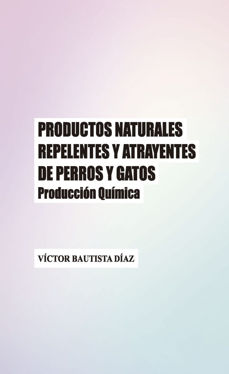 PRODUCTOS NATURALES REPELENTES Y ATRAYENTES DE PERROS Y GATOS
